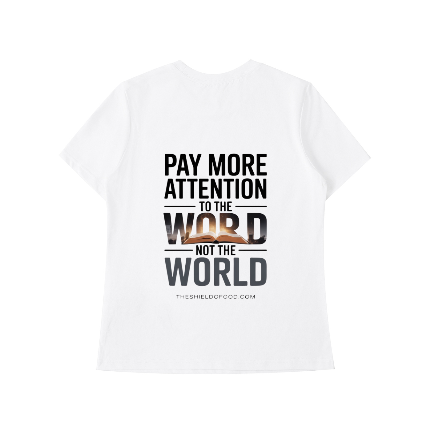 Women's Essential Standard Shoulder T-Shirt (Pay more attention to the WORD not the World)